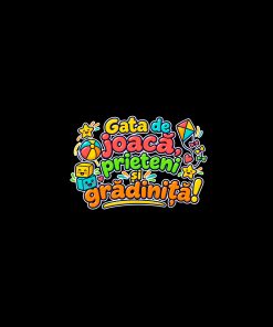 Gata de joaca, prieteni si gradinita !