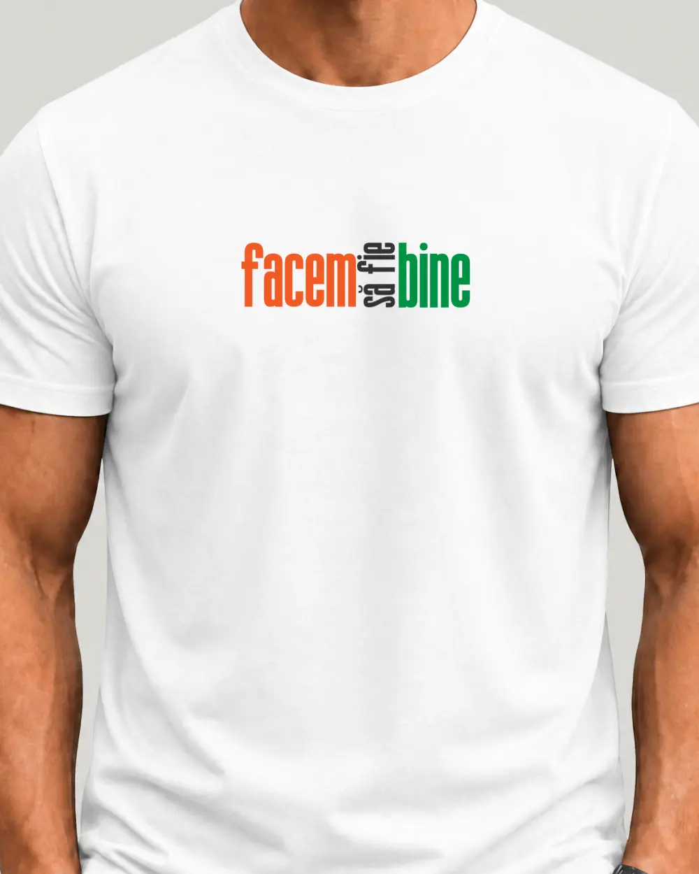 FACEM SA FIE BINE — Față · Mediu · Alb · Clasic