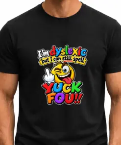I'm dyskexic but I can still spell YUCK FOU !!!
