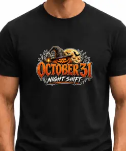 October 31 NIGHT SHIFT