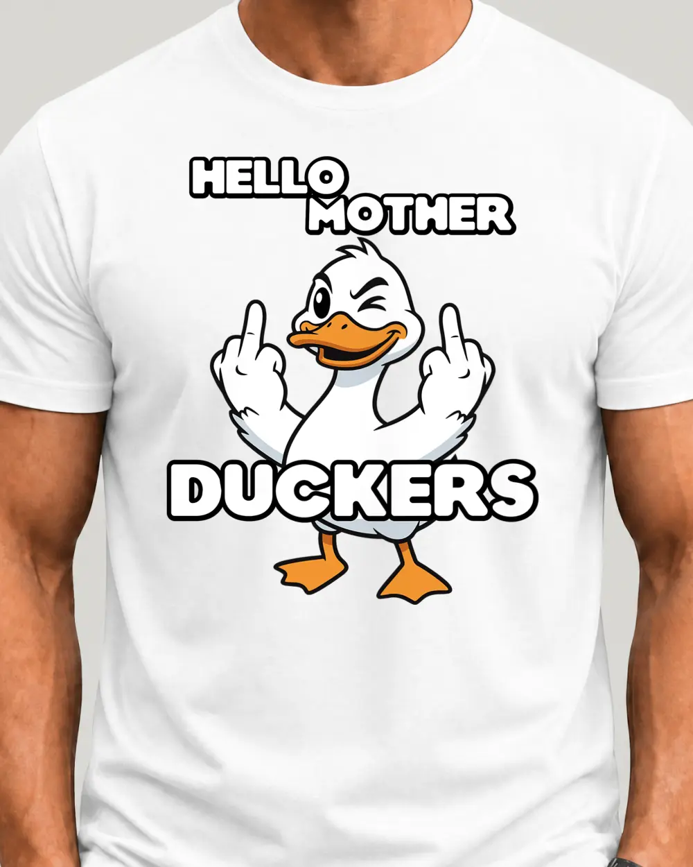 HELLO, MOTHER DUCKERS! — Față · Mediu · Alb · Clasic