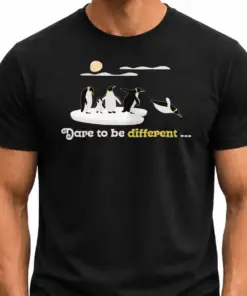 Dare to be different...