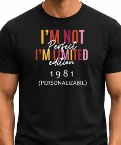 I am not perfect... I'm limited edition #AN NASTERE